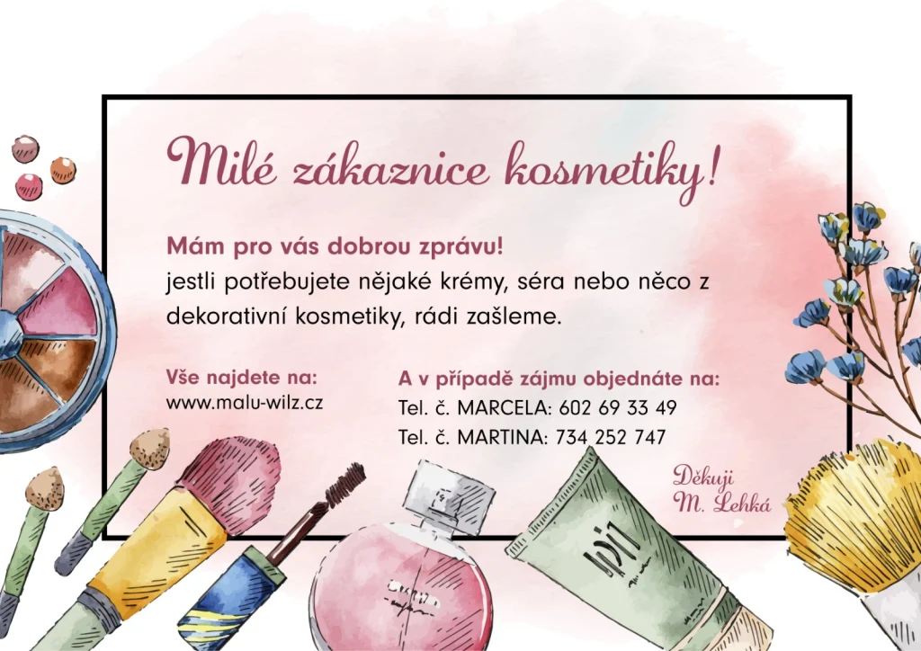 Milé zákaznice kosmetiky – objednávky kosmetiky MALU WILZ